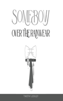 Some Bow Over the Rain Wear