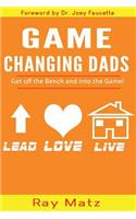 Game Changing Dads