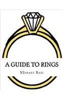 A Guide to Rings