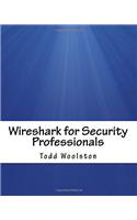 Wireshark for Securit Professionals