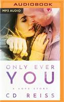 Only Ever You