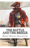 The Battle and the Breeze