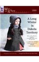A Long Winter in Dakota Territory (Color Interior)