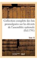 Collection Complète Des Lois Promulguées Sur Les Décrets de l'Assemblée Nationale Tome 15