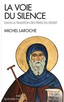 La Voie Du Silence