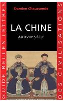 La Chine Au Xviiie Siecle