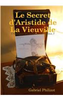 Le Secret d'Aristide de la Vieuville