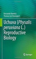 Uchuva (Physalis Peruviana L.) Reproductive Biology