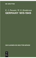Germany 1815-1945: Deutsche Geschichte in Britischer Sicht