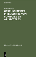 Geschichte Der Philosophie Von Sokrates Bis Aristoteles