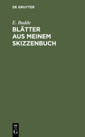 Blätter Aus Meinem Skizzenbuch