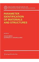 Parameter Identification of Materials and Structures