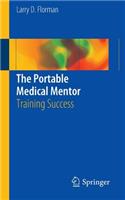 Portable Medical Mentor: Training Success