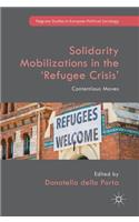 Solidarity Mobilizations in the 'Refugee Crisis': Contentious Moves