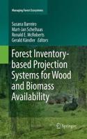 Forest Inventory-Based Projection Systems for Wood and Biomass Availability