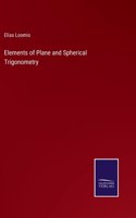 Elements of Plane and Spherical Trigonometry