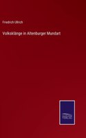 Volksklänge in Altenburger Mundart
