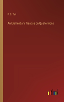 Elementary Treatise on Quaternions