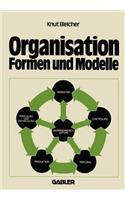 Organisation — Formen und Modelle: (German)
