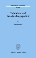 Tatbestand Und Entscheidungsqualitat