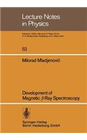 Development of Magnetic β-Ray Spectroscopy