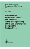 Fundamental Structural Aspects and Features in the Bioengineering of the Gas Exchangers: Comparative Perspectives
