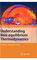 Understanding Non-Equilibrium Thermodynamics