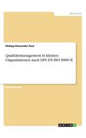 Qualitätsmanagement in kleinen Organisationen nach DIN EN ISO 9000 ff.