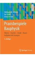 Praxisbeispiele Bauphysik: WÃ¤rme - Feuchte - Schall - Brand - Aufgaben Mit LÃ¶sungen
