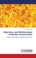 Migration and Relationships of Border Communities