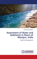 Assessment of Water and Sediments in Rivers of Manipur, India