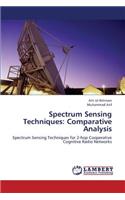 Spectrum Sensing Techniques: Comparative Analysis