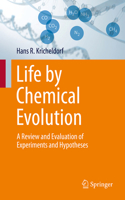 Life by Chemical Evolution?