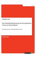 Das Subsidiaritätsprinzip der Europäischen Union in Deutschland