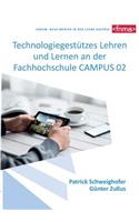 Technologiegestützes Lehren und Lernen an der Fachhochschule CAMPUS 02