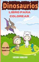 Libro Para Colorear De Dinosaurios: Libro de Actividades Para Niños Libro Para Colorear Con Dinosaurios Para Niños y Jóvenes Actividades de Aprendizaje Para Niños de 4 a 8 Años Gran Re