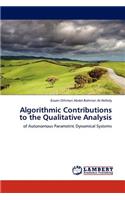 Algorithmic Contributions to the Qualitative Analysis