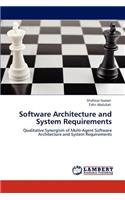 Software Architecture and System Requirements