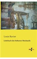 Lehrbuch der höheren Mechanik