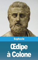OEdipe à Colone