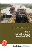HMS Knaresborough Castle (K389): (English)