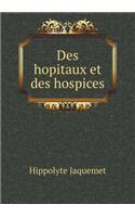 Des Hopitaux Et Des Hospices