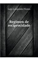 Regimen de reciprocidade: (Portuguese)