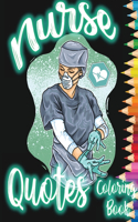 Nurse Quotes Coloring Book