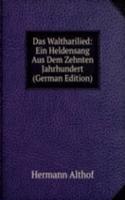 Das Waltharilied: Ein Heldensang Aus Dem Zehnten Jahrhundert (German Edition)
