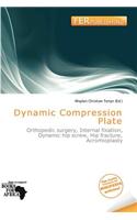 Dynamic Compression Plate: (English)