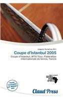 Coupe D'Istanbul 2005