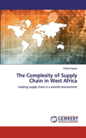 The Complexity of Supply Chain in West Africa