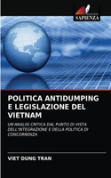 Politica Antidumping E Legislazione del Vietnam
