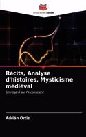 Récits, Analyse d'histoires, Mysticisme médiéval